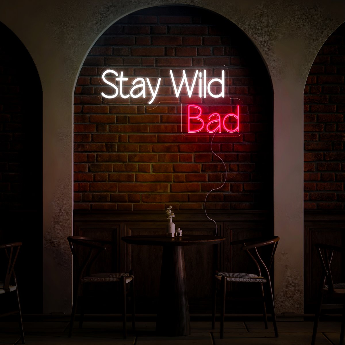Stay Wild Bad Neon Sign - Reels Custom