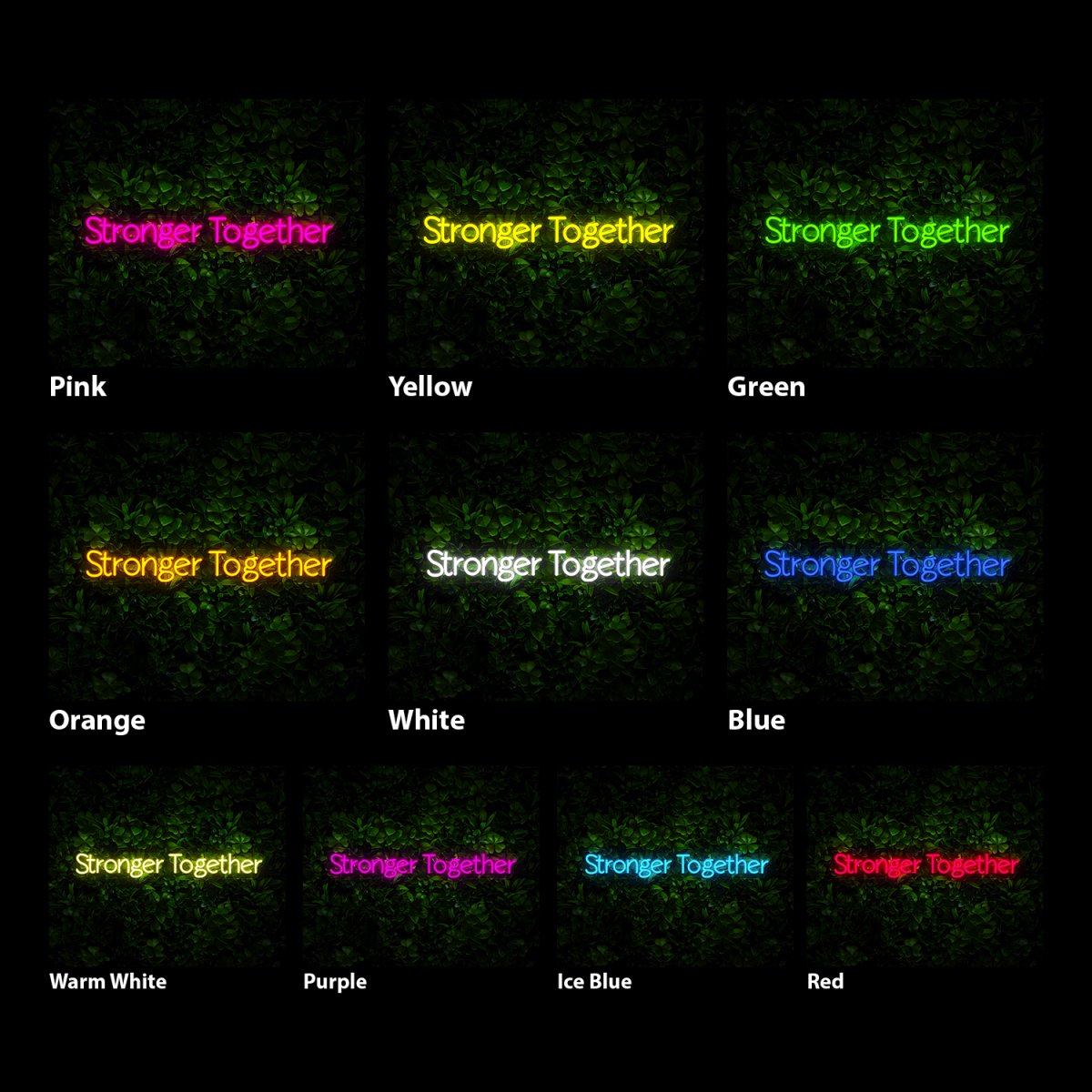 Stronger Together Neon Sign - Reels Custom