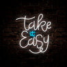 Take It Easy Neon Sign - Reels Custom