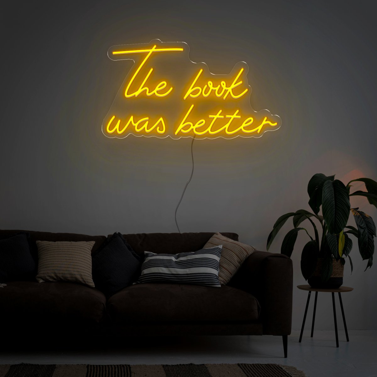 The Book Was Better Neon Sign - Reels Custom