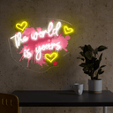 The World Is Yours Artwork Neon Sign - Reels Custom