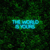 The World Is Yours Wedding Led Neon Sign - Reels Custom