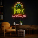 Think Positive Quotes Led Neon Sign - Reels Custom