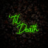 Til Death Wedding Neon Sign - Reels Custom
