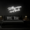 To The Moon And Back Neon Sign - Reels Custom