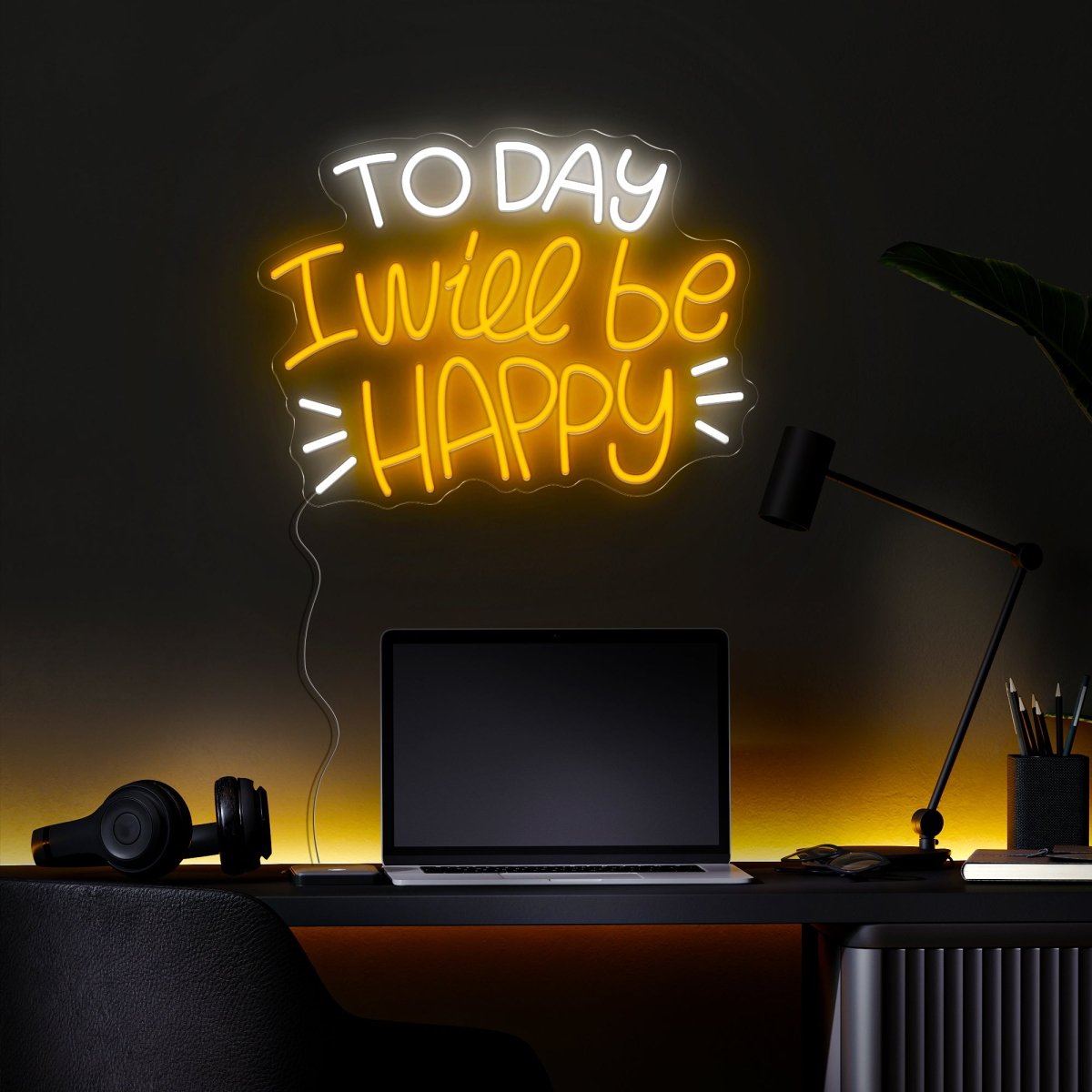 Today I will Be Happy Neon Sign - Reels Custom