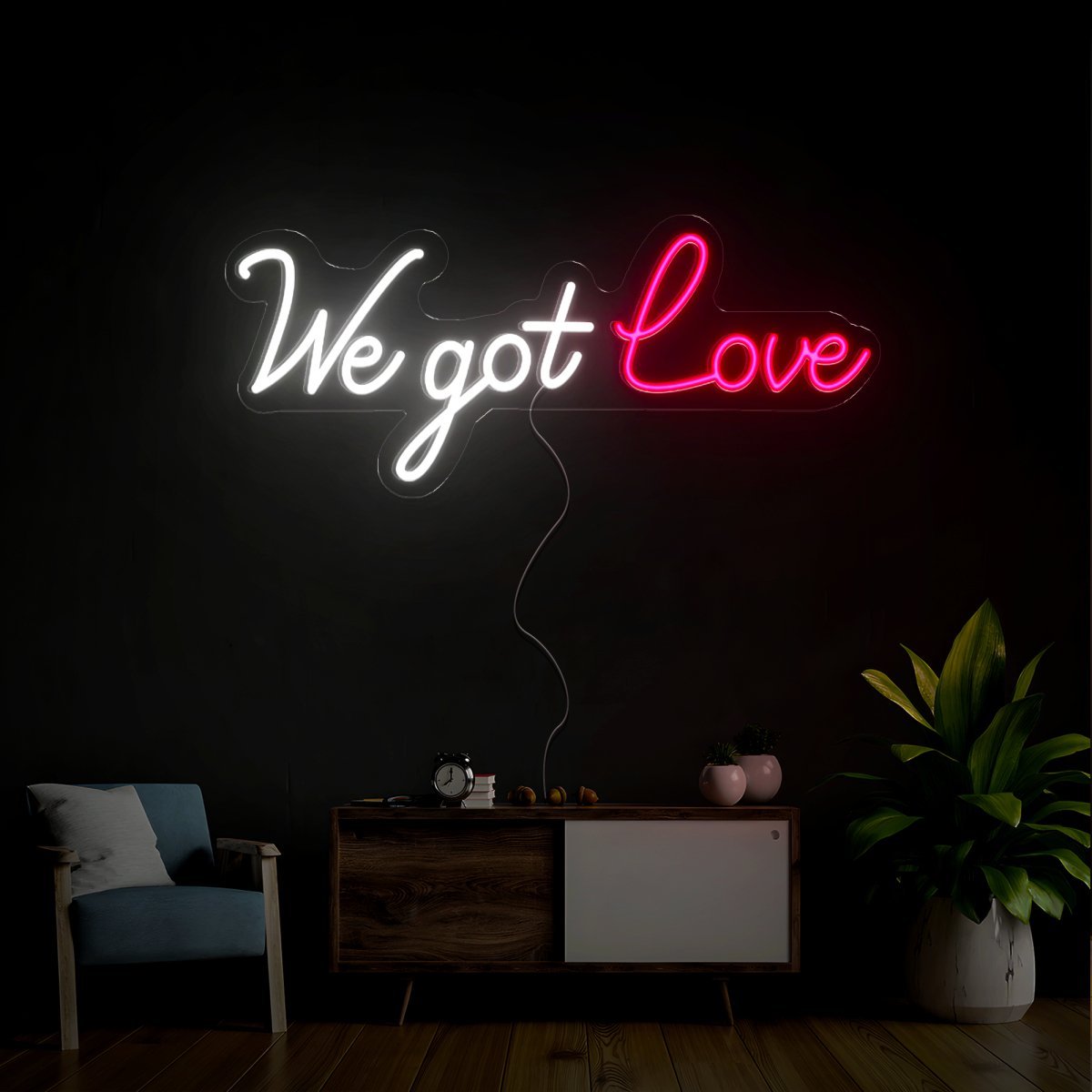 We Got Love Neon Sign - Reels Custom