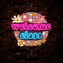 Welcome Disco Class Artwork Neon Sign - Reels Custom