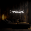 Wonderland Neon Sign - Reels Custom