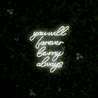 You Will Forever Be My Always Neon Sign - Reels Custom