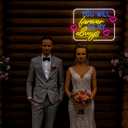 You Will Forever Be My Always Neon Sign - Reels Custom